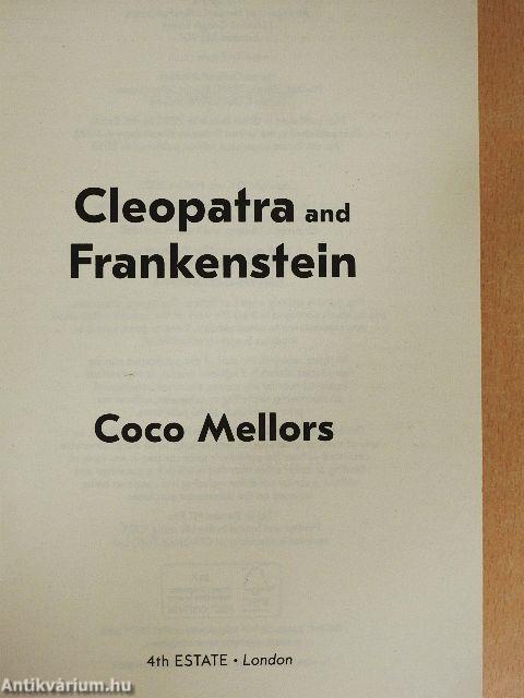 Cleopatra and Frankenstein