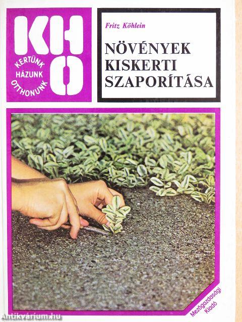 Növények kiskerti szaporítása