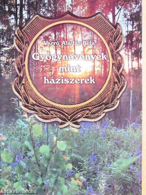 Gyógynövények mint háziszerek