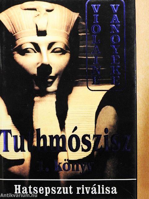 Tuthmószisz I-III.