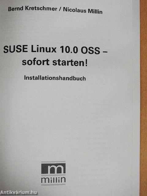 SUSE Linux 10.0 OSS - sofort starten! - DVD-vel