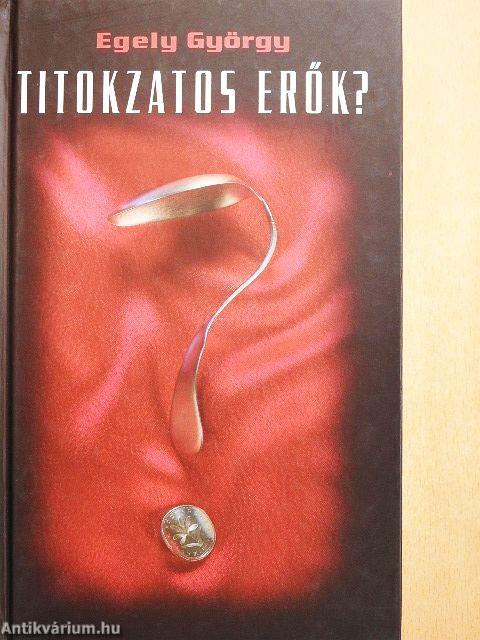 Titokzatos erők?