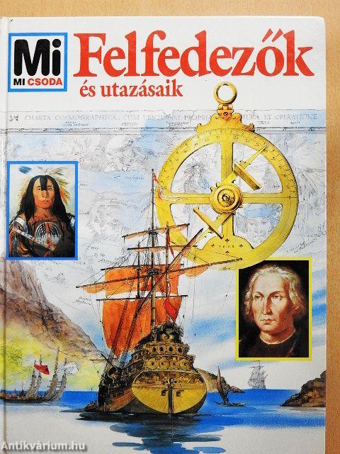 Felfedezők és utazásaik