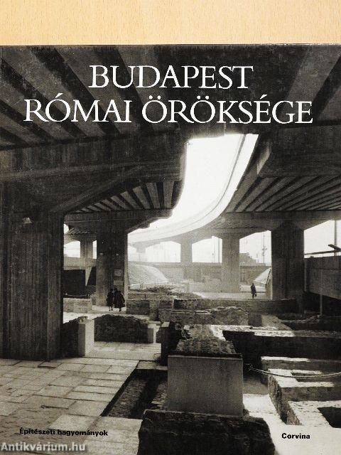 Budapest római öröksége