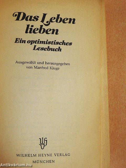 Das Leben lieben