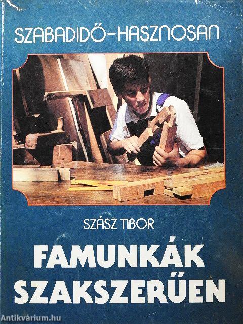 Famunkák szakszerűen
