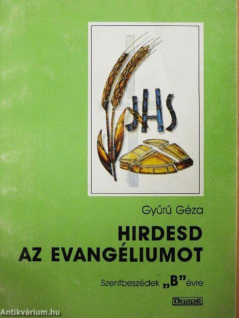 Hirdesd az evangéliumot