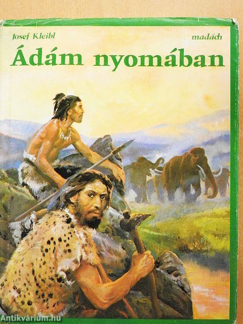 Ádám nyomában