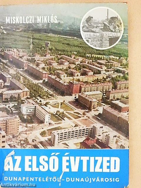 Az első évtized