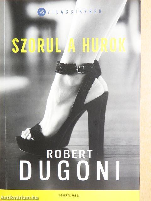 Szorul a hurok