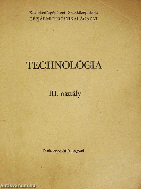 Technológia III.