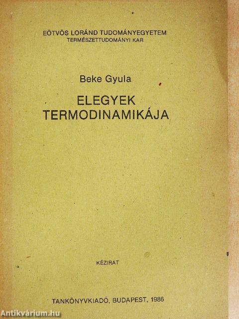 Elegyek termodinamikája
