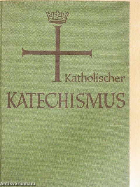 Katholischer Katechismus der Bistümer Deutschlands
