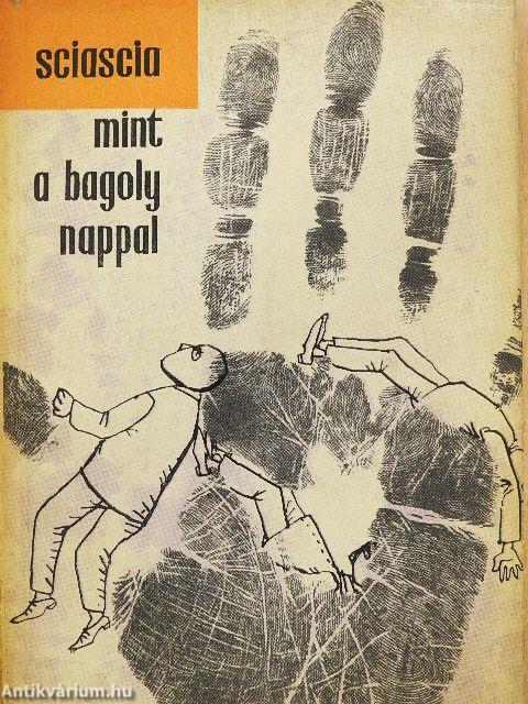 Mint a bagoly nappal
