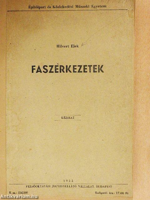 Faszerkezetek