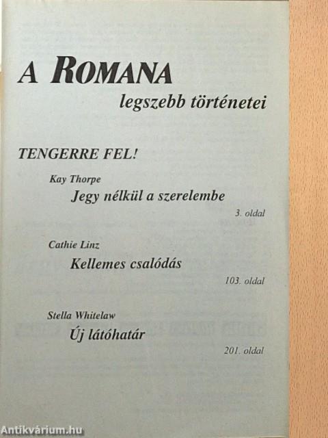 Tengerre fel!