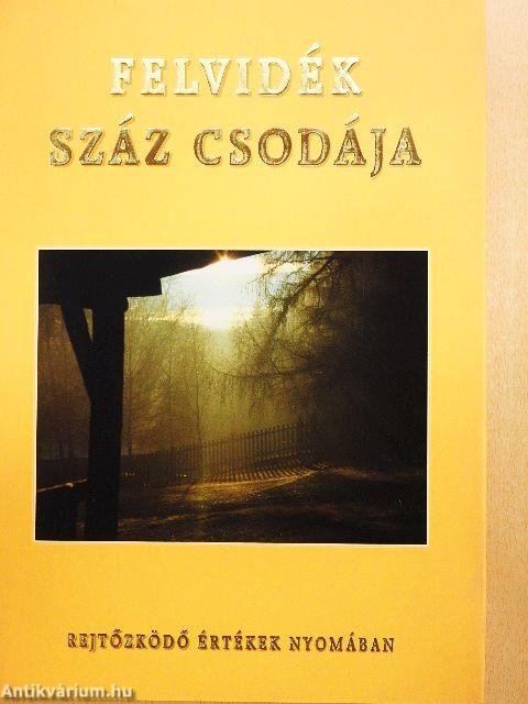 Felvidék száz csodája