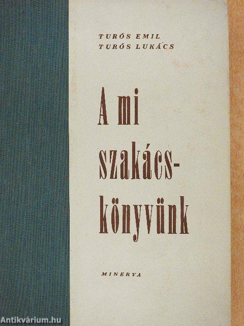 A mi szakácskönyvünk
