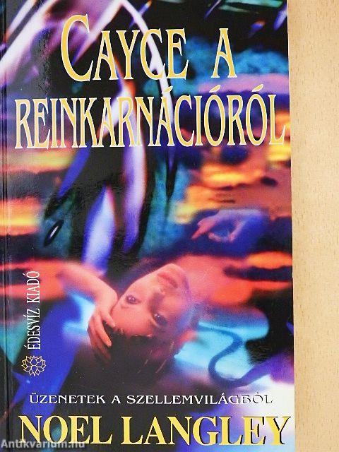 Cayce a reinkarnációról