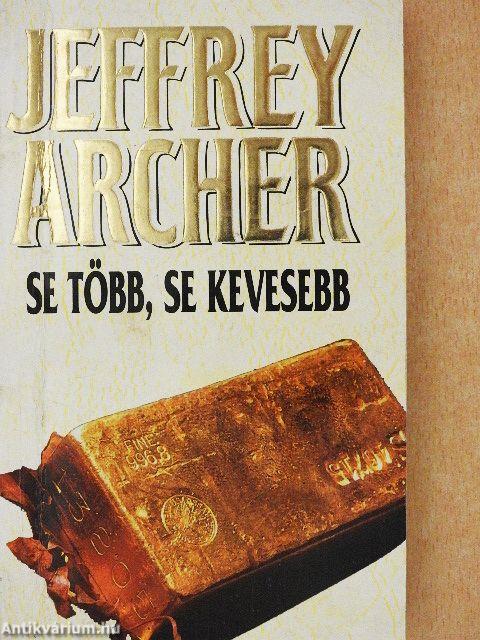Se több, se kevesebb