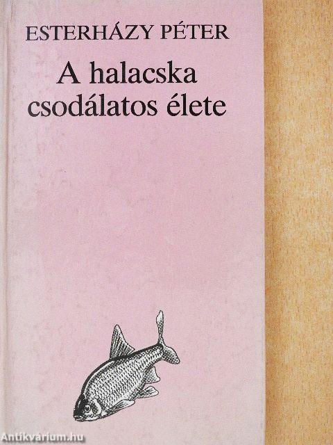 A halacska csodálatos élete