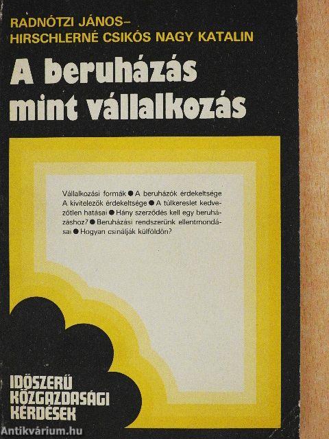 A beruházás mint vállalkozás