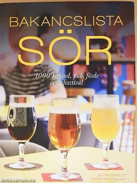 Bakancslista - Sör