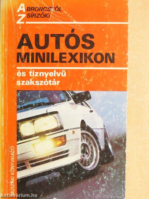 Autós minilexikon és tíznyelvű szakszótár