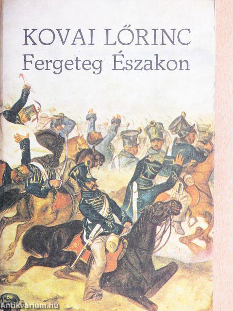 Fergeteg Északon