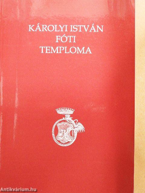 Károlyi István fóti temploma