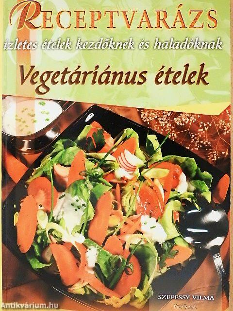 Vegetáriánus ételek
