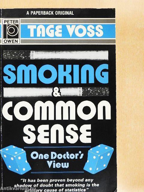 Smoking and Common Sense