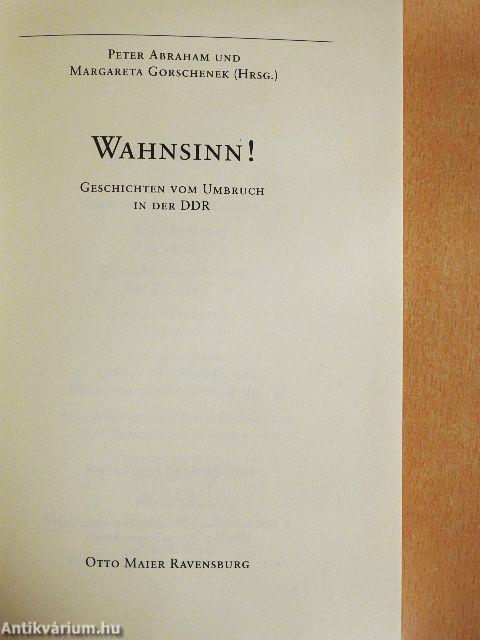Wahnsinn!