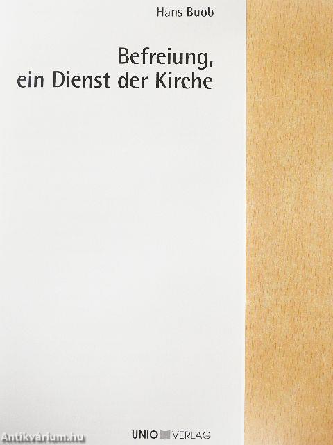 Befreiung, ein Dienst der Kirche