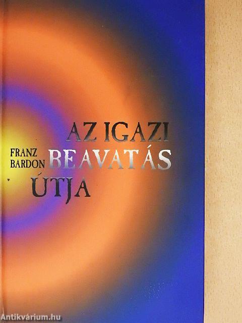 Az igazi beavatás útja