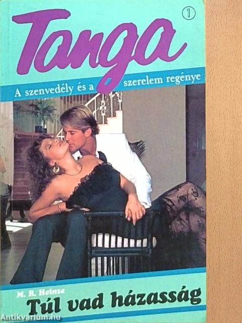 Túl vad házasság