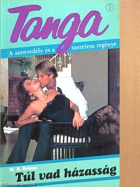 Túl vad házasság