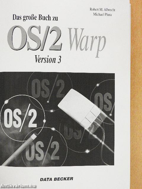 Das große Buch zu OS/2 Warp - Version 3