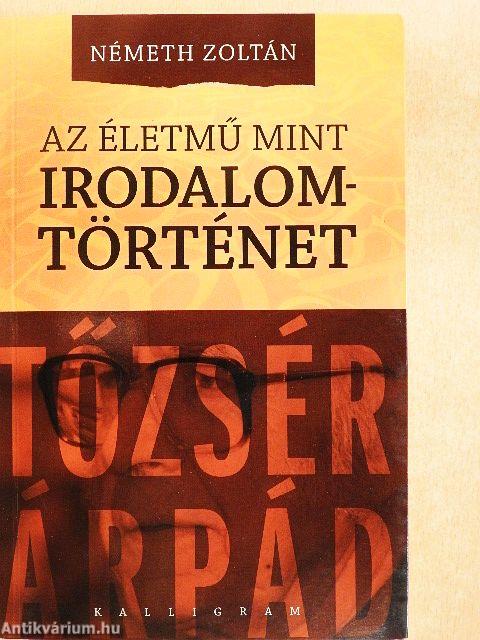 Az életmű mint irodalomtörténet