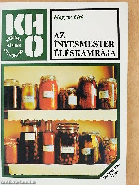 Az Ínyesmester éléskamrája