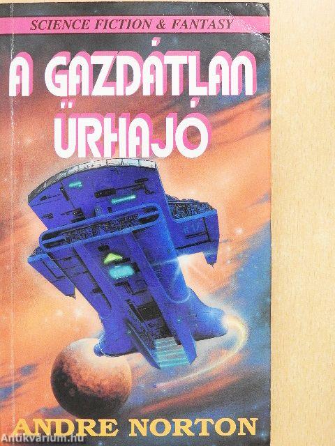 A gazdátlan űrhajó