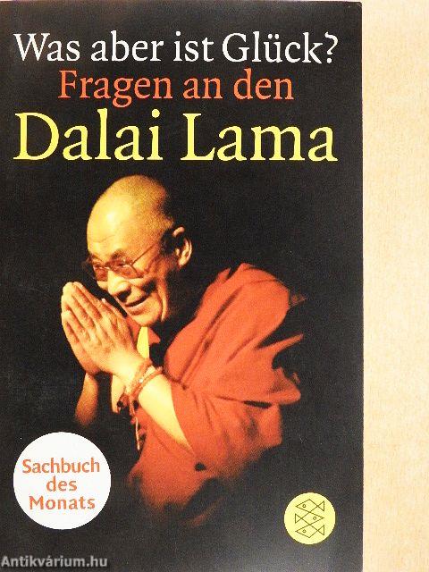 Was aber ist Glück?