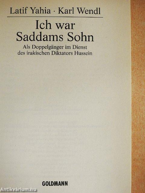 Ich war Saddams Sohn