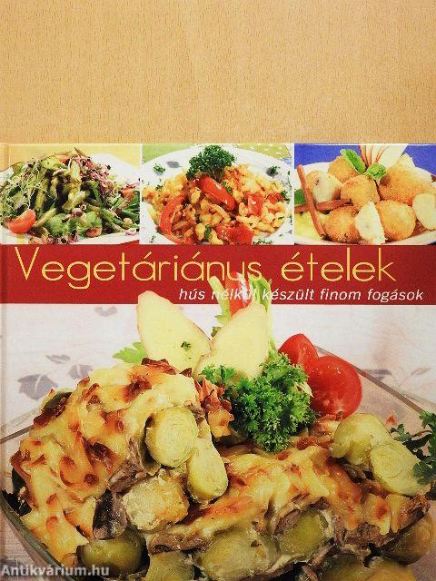 Vegetáriánus ételek