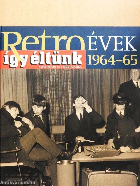 Így éltünk 1964-65