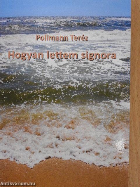 Hogyan lettem signora