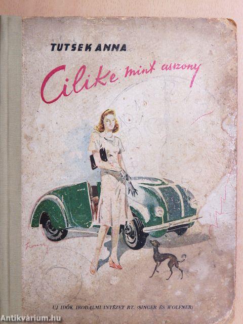 Cilike mint asszony