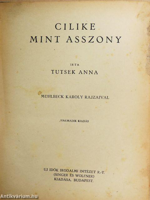 Cilike mint asszony