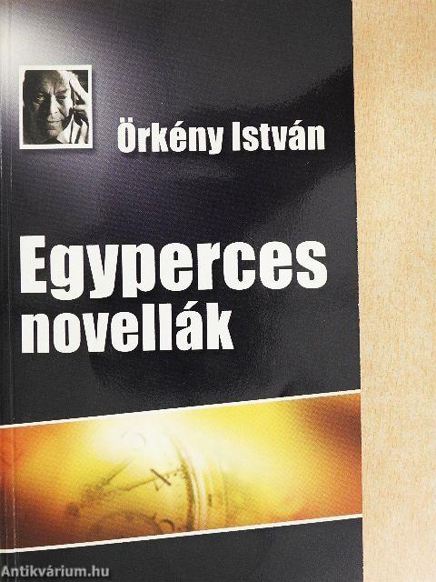 Egyperces novellák