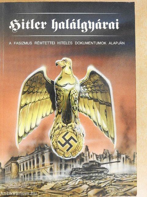 Hitler halálgyárai